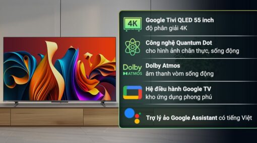 Google Tivi Hisense 4K 55 inch 55Q6N
